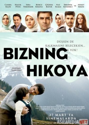 Bizning hikoya Turk kino Uzbek tilida 2015 HD O'zbek tarjima tas-ix skachat