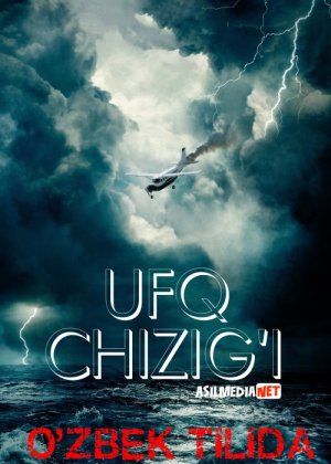 Ufq Chiziqlari / Chizig'i / Xatarli Parvoz Uzbek tilida 2020 O'zbekcha tarjima kino HD