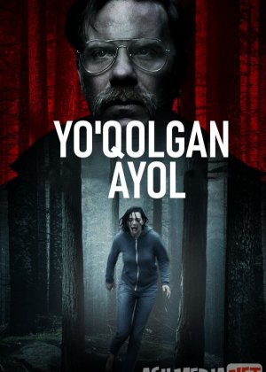 Yo'qolgan Ayol / Yolg'iz Beva Uzbek tilida 2021 O'zbekcha tarjima kino HD